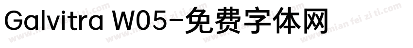 Galvitra W05字体转换